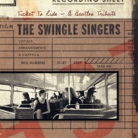 Swingle Singers / Ticket To Ride - A Beatles Tribute (수입)