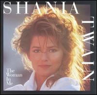 Shania Twain / The Woman In Me (수입)