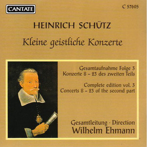 Wilhelm Ehmann / 쉬츠 : 작은 종교적 협주곡집 제 3집 (Schutz : Kleine Geistliche Konzerte Vol.3) (수입/미개봉/C57605)