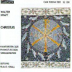 Kantor Klaus Knall / 발터 크래프트 : 크리스투스 (Walter Kraft : Christus) (2CD/수입/미개봉/CAN58004)