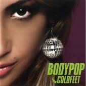 Coldfeet / Bodypop 