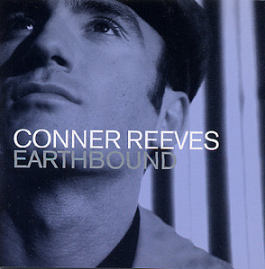 Conner Reeves / Earthbound