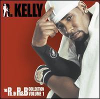 R. Kelly / The R. In R&amp;B Collection Vol.1 (수입/미개봉)