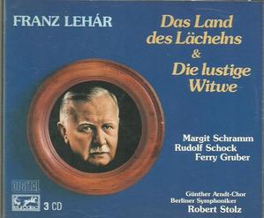 Robert Stolz / 레하르 : 미소의 나라 (Franz Lehar : Das Land Des Lachelns), Die Lustige Witwe (3CD/수입/610321233)