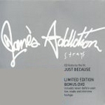 Jane&#039;s Addiction / Strays (DVD Limited Edition)