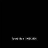 Tourbillon / Heaven