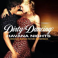 O.S.T. / Dirty Dancing : Havana Nights (더티 댄싱)
