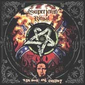 Superjoint Ritual / Use Once And Destroy