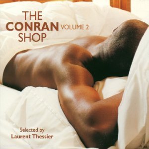 Laurent Thessier / The Conran Shop, Vol. 2 (Digipack/수입)