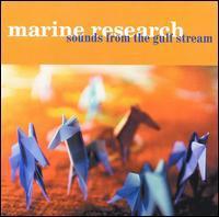 Marine Research / Sounds from the Gulf Stream (수입)