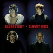 Razorlight / Slipway Fires 