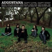 Augustana / Can&#039;t Love, Can&#039;t Hurt