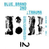 V.A. / Blue Brand 2: Trauma - Part 1 (Digipack/미개봉)