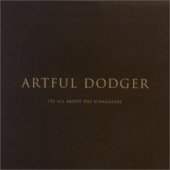 Artful Dodger / It&#039;s All About The Stragglers (프로모션)