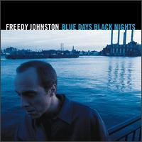 Freedy Johnston / Blue Days Black Nights (수입)