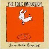 Folk Implosion / Dare To Be Surprised (수입)