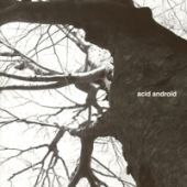 Acid Android / Acid Android (수입)