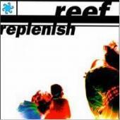 Reef / Replenish (수입/프로모션)