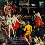 King&#039;s Noyse / Canzonetta: 16c. Canzoni &amp; Instrumental Dances (수입/HMU907127)