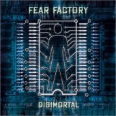 Fear Factory / Digimortal 