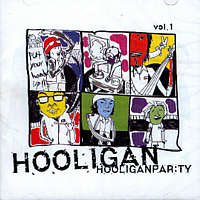 훌리건 (Hooligan) / 1집 - Vol. 1 : Hooliganpa:rty