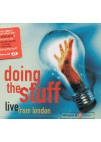 Doing the Stuff / Live from London 