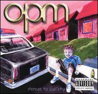 OPM / Menace To Sobriety (수입)