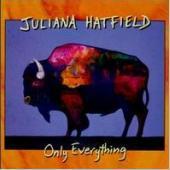 Juliana Hatfield / Only Everything (수입)