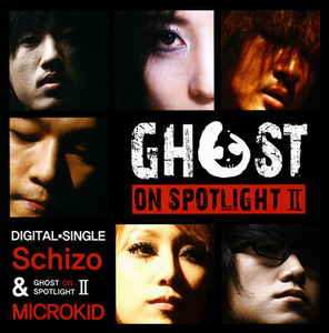 스키조 (Schizo), 마이크로키드 (Microkid) / Ghost On Spotlight II (Digital Single)