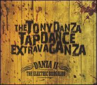 Tony Danza Tapdance Extravaganza / Danza II: The Electric Boogaloo (수입)