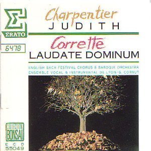 English Bach Fest Chorus Baroque Orch / Charpentier:Judith &amp; Corrette: Laudate Dominum (수입/ECD55049)