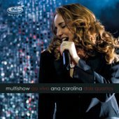 Ana Carolina / Multishow Ao Vivo Ana Carolina &#039;dois Quartos&#039; (미개봉)