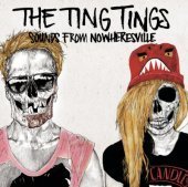Ting Tings / Sounds From Nowheresville (미개봉)