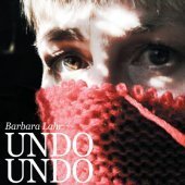 Barbara Lahr / Undo Undo (미개봉)