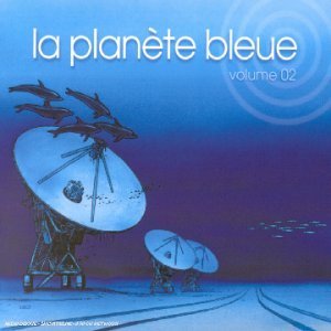 V.A. / La Planete Bleue, Vol. 2 (Digipack/수입/미개봉)