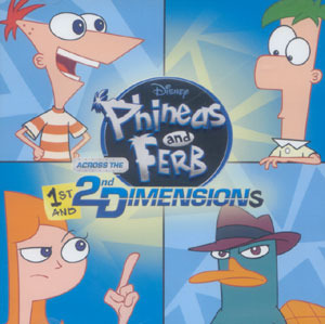 O.S.T. / Phineas &amp; Ferb: Across 1st &amp; 2nd Dimensions (피니와 퍼브: 1 &amp; 2차원을 넘어서) (미개봉)