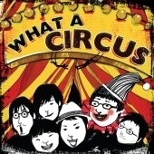 와러서커스 (What A Circus) / What A Circus (미개봉)