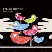 Pajaro Sunrise / Done / Undone