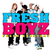 후레쉬 보이즈 (Fresh Boyz) / Fresh Everyday (EP)