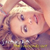 Shakira / The Sun Comes Out (미개봉)