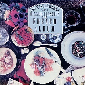 V.A. / The French Album: CBS Masterworks Dinner Classics (CCK7139)