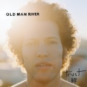 Old Man River / Trust (미개봉)