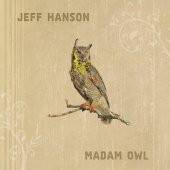 Jeff Hanson / Madam Owl (Digipack/미개봉)