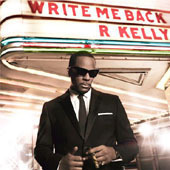 R. Kelly / Write Me Back