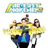 Far East Movement / Dirty Bass