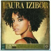 Laura Izibor / Let The Truth Be Told (미개봉)