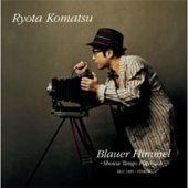 Ryota Komatsu / Blauer Himmel (창공)