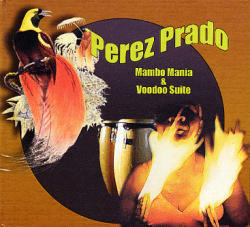 Perez Prado / Mambo Mania &amp; Voodoo Suite (Digipack/수입/미개봉)