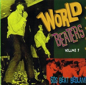 V.A. / World Beaters Vol.7 - 60s Beat Bedlam! (수입/미개봉)