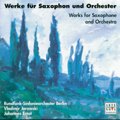 Vladimir Jurowski, Johannes Ernst / Works For Saxophone And Orchestra (수입/74321675102)